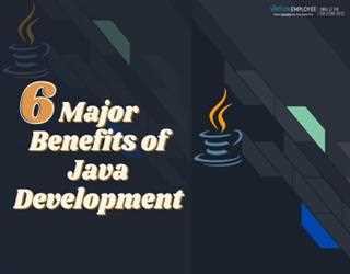 6 Major Benefits of Java Development