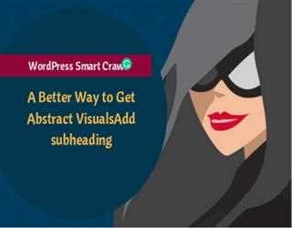WordPress Smart Crawl: A Better Way to Get Abstract Visuals