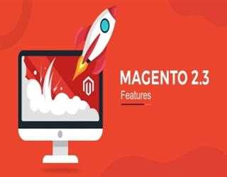 All You Need To Know About Magento 2.3 Release And Its Growth Perspective
