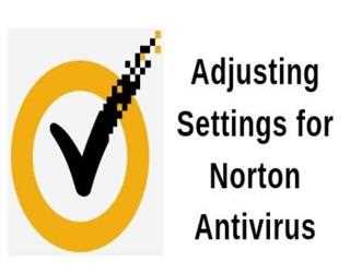 Adjusting Settings for Norton Antivirus