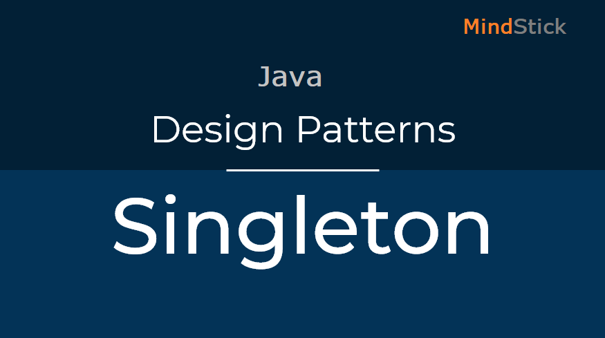 Describe the singleton design pattern in Java. What are its advantages?