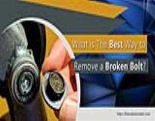 What is the best way to remove a broken bolt?
