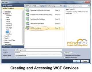 Creating and Accessing WCF Services