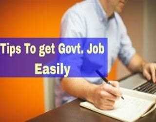 Tips to Get Government Jobs Quickly