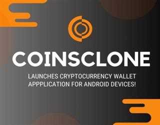 Coinsclone launches Cryptocurrency Wallet application for Android Devices!