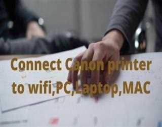 Are U Looking To Solve Connect Canon Printer To Wifi Problem?