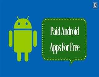 How to get paid apps for free in android?