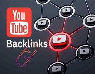 What Are YouTube Backlinks?