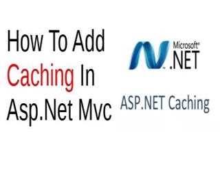 Caching concept In ASP.NET MVC