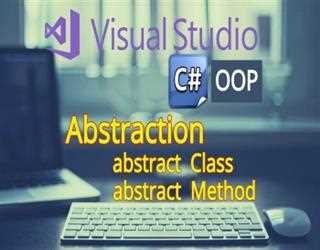 Abstraction in oops c#