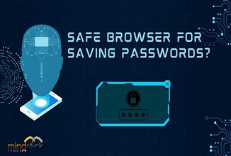 How safe is your browser for saving passwords?