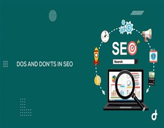 Dos and Don'ts in SEO