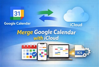 How to Merge Google Calendar with iCloud? 4 Effective Methods
