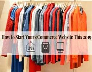 How to Start Your eCommerce Website This 2019