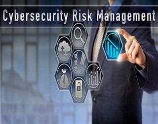 What Is Cybersecurity Risk Management? 10 Best Practices