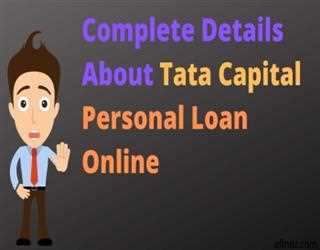 Complete Details About Tata Capital Personal Loan Online