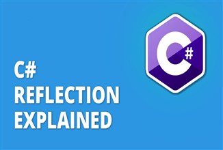 C# Reflection – A Complete Beginner's Guide