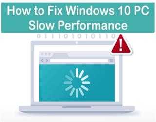 [Ultimate Solution] How to fix Windows 10 slow performance?