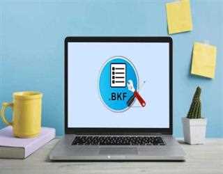 Best Possible Solution to Recover and Repair BKF File in Windows