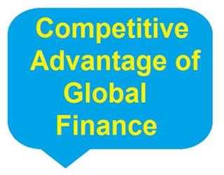 The Competitive Advantage of Global Finance