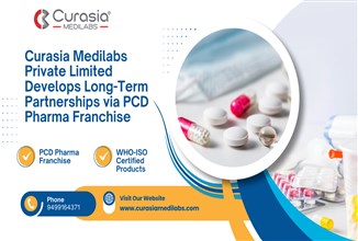 Curasia Medilabs Private Limited Develops Long-Term Partnerships via PCD Pharma Franchise